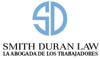 Smith Duran Law | La Abogada de los Trabajadores
